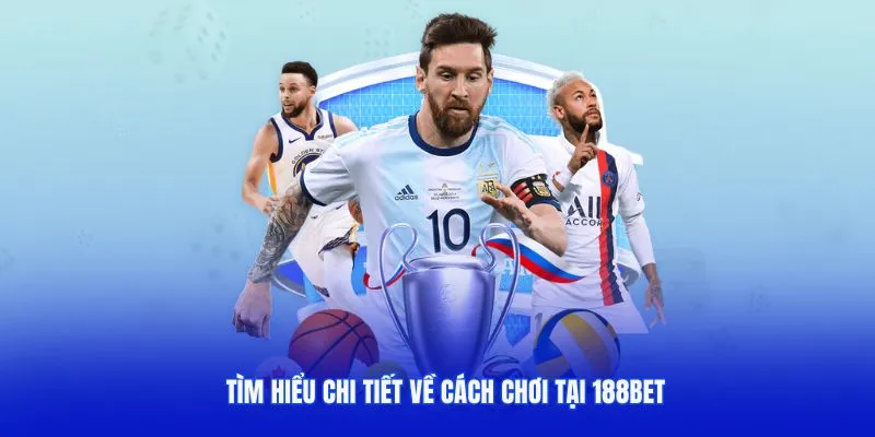 Cách chơi chuẩn tại nhà cái Bet88