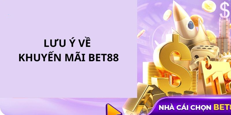 Khuyến Mãi BET88 - Siêu Ưu Đãi Cho Thành Viên Năm 2025 3 Những lưu ý khi tham gia vào các chương trình khuyến mãi BET88