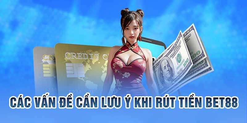 Rút Tiền Bet88 An Toàn Nhanh Gọn Và Chính Xác Từng Bước 3 Rút tiền thành công nhận nhiều ưu đãi