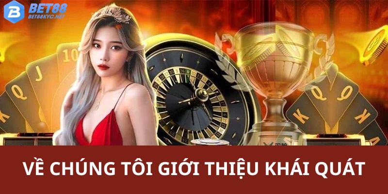 Giới Thiệu BET88 - Sân Chơi Được Cược Thủ Yêu Thích 2025 1 Giới thiệu bet88 sân chơi cá cược uy tín