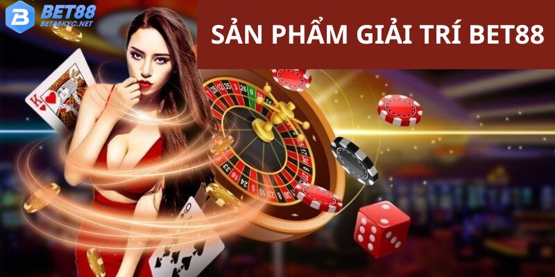 Giới Thiệu BET88 - Sân Chơi Được Cược Thủ Yêu Thích 2025 3 Thông tin chính về các thể loại giải trí đặc sắc đến từ BET88